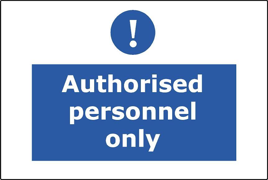Authorised Personnel Only