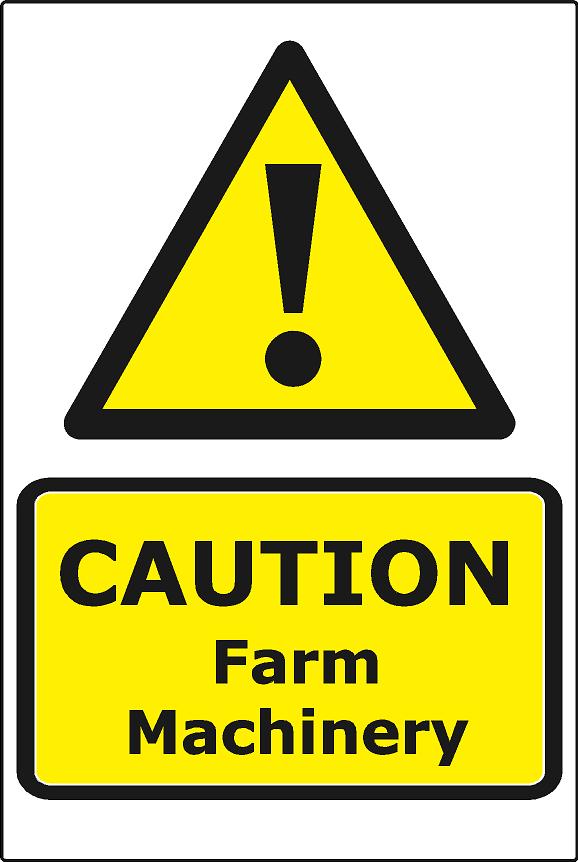 Caution Farm Machinery