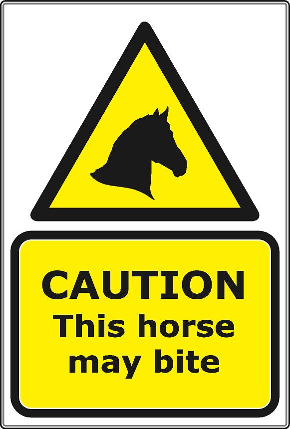 Caution This Horse may Bite