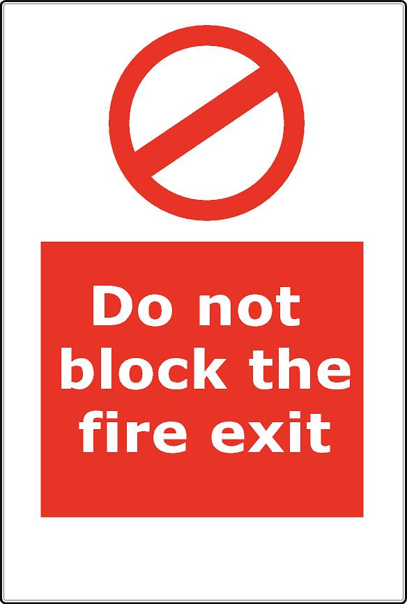 Do not Block the Fire Exit