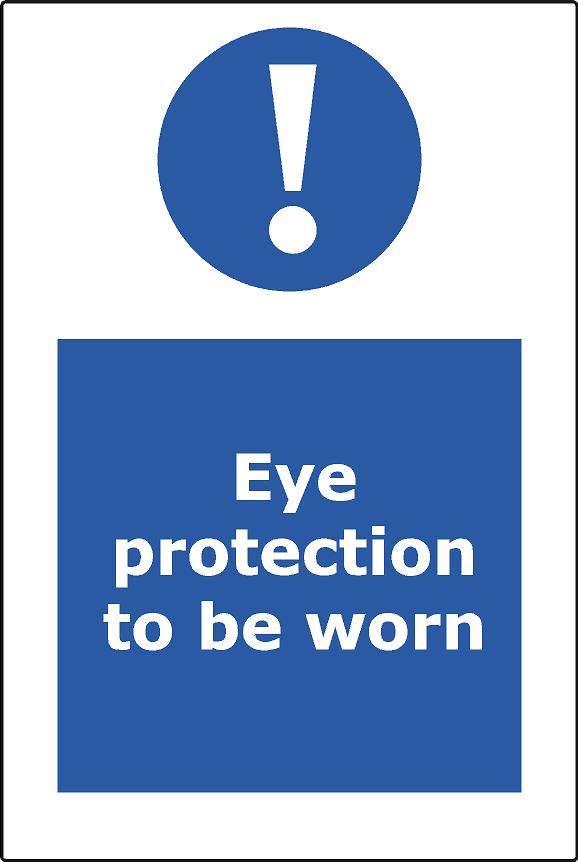 Eye Protection to be Worn