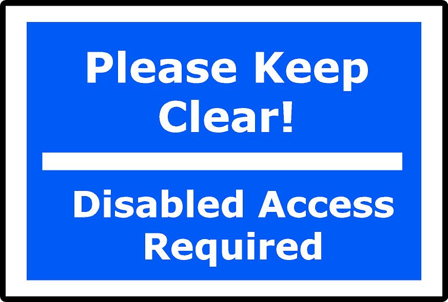 Keep Clear Disabled Access Required