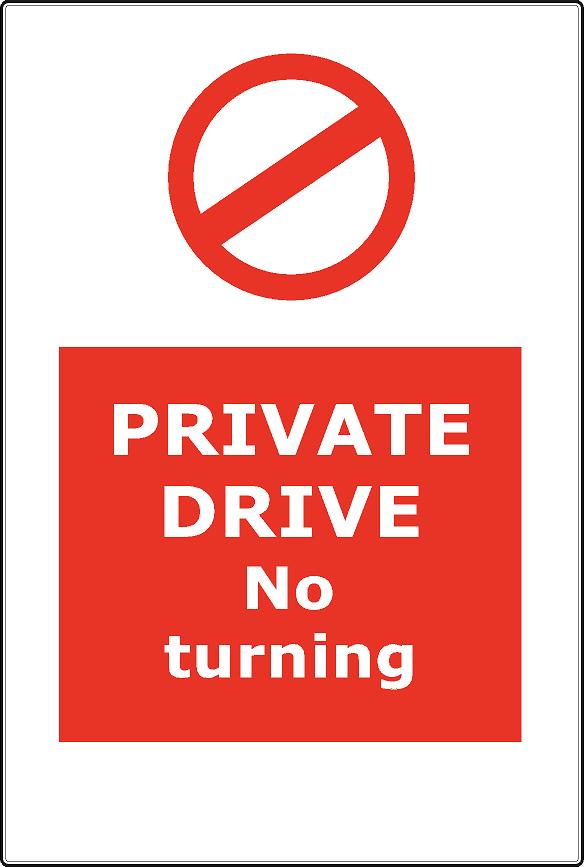 Private Drive No Turning