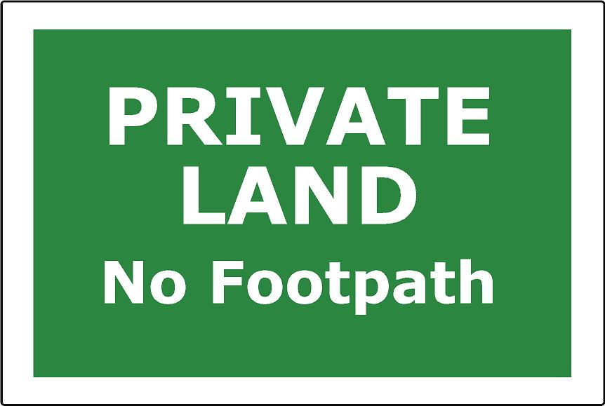 Private Land No Footpath