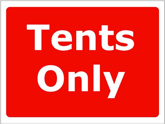Tents Only