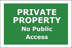 Private Property No Public Access