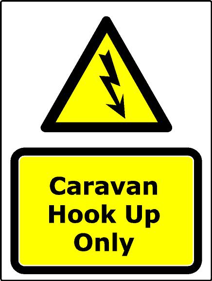 Caravan Hook Up Only