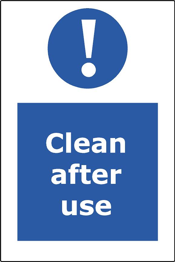 Clean After Use – Bespoke Signage Solutions Ltd