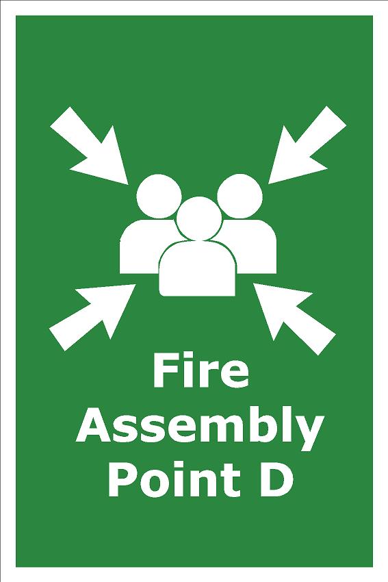 Fire Assembly Point D – Bespoke Signage Solutions Ltd