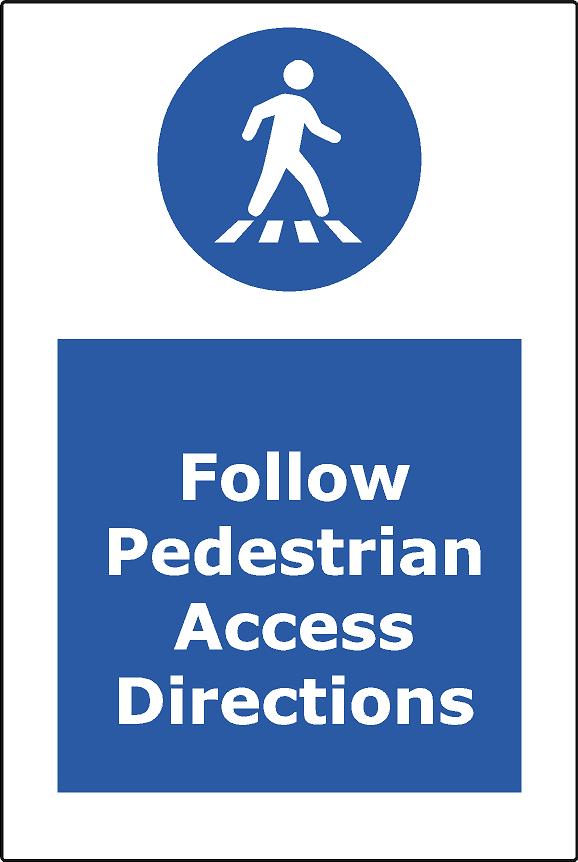 Follow Pedestrian Access Directions