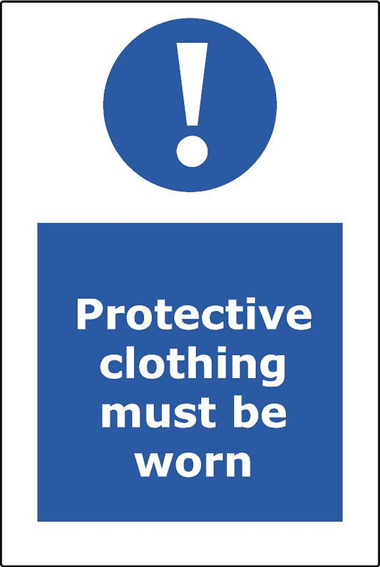 Protective Clothing Must Be Worn